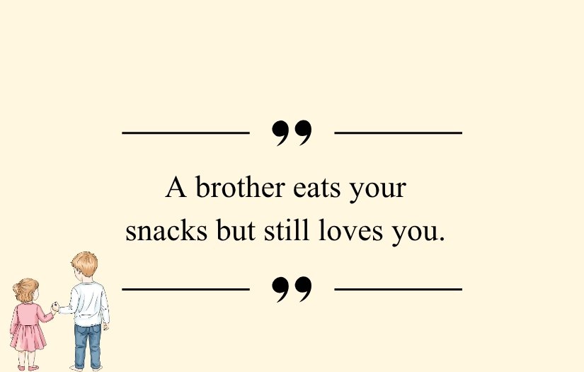 Heart Touching Emotional Brother And Sister Quotes Funny