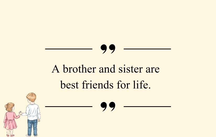 Best Heart Touching Emotional Brother And Sister Quotes